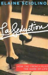 Book Review: La Seduction by Elaine Sciolino