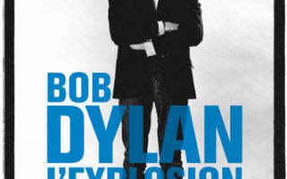 Bob Dylan: The Rock Explosion 1961-66