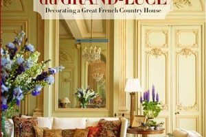 An Invitation to Château du Grand Lucé (A Book by Timothy Corrigan)