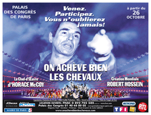 On Achève Bien Les Chevaux – spectacle or spectator sport?