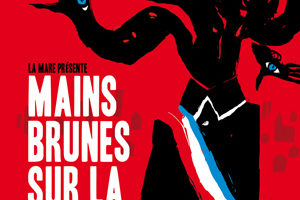 Mains Brunes Sur La Ville : It Can’t Happen Here—Or Can It?