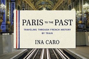 Book Review:  Paris to the Past