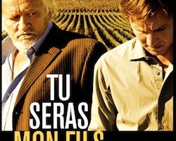 Tu Seras Mon Fils (You Will Be My Son): Even the Finest Wine Turns to Vinegar