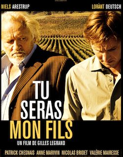 Tu Seras Mon Fils (You Will Be My Son): Even the Finest Wine Turns to Vinegar