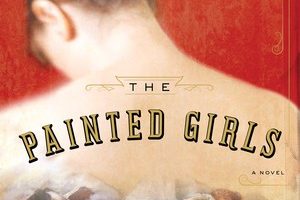 Interview with Cathy Marie Buchanan, author of “The Painted Girls”: