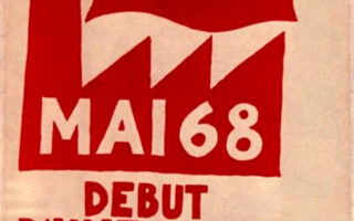 Manifestations and Revolutions: Remembering May 1968