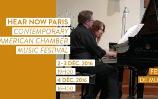 HEAR NOW PARIS: A contemporary American chamber music festival