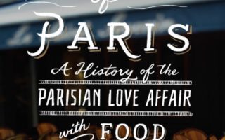 Exclusive Excerpt from David Downie’s Excellent New Book, “A Taste of Paris”