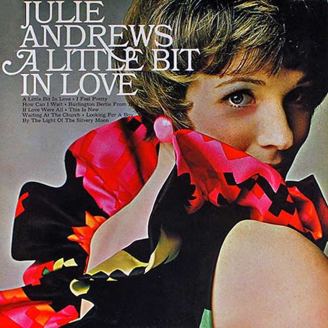 Julie Andrews: A Little Bit In Love