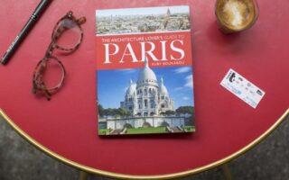 The Architecture Lover’s Guide to Paris
