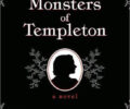 The Monsters of Templeton by Lauren Groff,