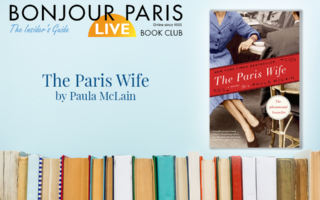 Register for The Bonjour Paris Book Club: The Paris Wife by Paula McLain