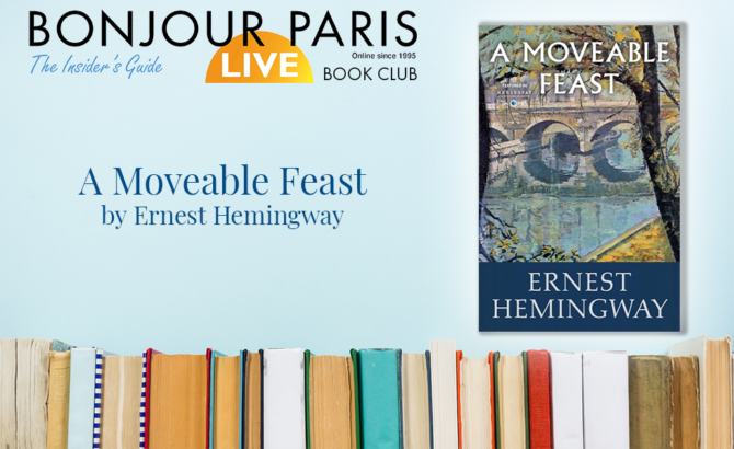 Register for The Bonjour Paris Book Club: A Moveable Feast by Ernest Hemingway