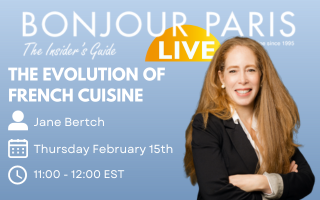 Bonjour Paris Live – The Evolution of French Cuisine