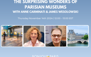 Register for Bonjour Paris Live: The Surprising Wonders of Parisian Museums
