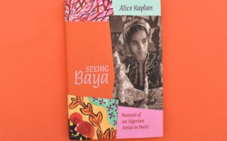 Books: Seeing Baya, Portrait of an Algerian Artist in Paris