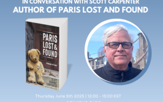 Register for Bonjour Paris Live: In Conversation With Scott Carpenter, Author of Paris Lost and Found