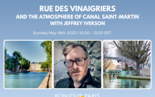Register for Bonjour Paris Live: Rue Des Vinaigriers and the Atmosphere of Canal Saint-martin