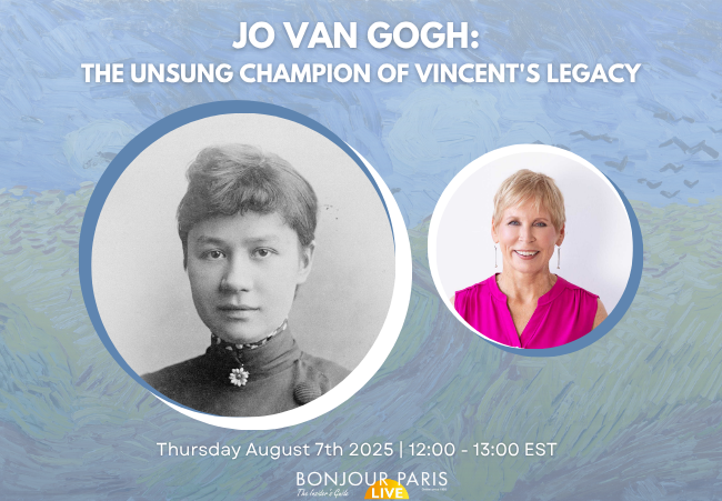 Register for Bonjour Paris Live: Jo Van Gogh: The Unsung Champion of Vincent’s Legacy