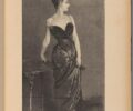 Their prolonged engagement produced numerous studies, some of which appear in the current exhibition. At long last Sargent settled on a dark, rather spare full-length portrait of a slim, curvaceous woman, clothed in a black tight-fitting velvet gown that revealed most of her upper body – neck, chest, arms, and, most of all, her shoulders, emphasized by a fallen gold and diamond strap pulling tautly against the flesh of her right upper arm. This apparent disregard for a bit of deshabille struck the audience as an indecent exposure, a risqué detail. The effect sent shockwaves throughout this exclusive vernissage, the Salon’s preview on May 1, 1884.