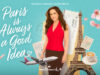 Behind the Scenes of ‘Paris is Always a Good...