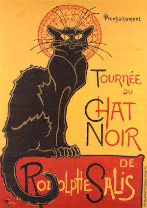 "La tournée du Chat Noir avec Rodolphe Salis," Steinlen's famous poster 