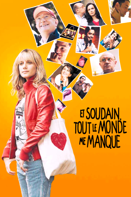 poster, "Et soudain tout le monde me manquait" ©UGC