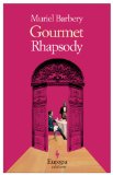 Gourmet Rhapsody, Muriel Barbery