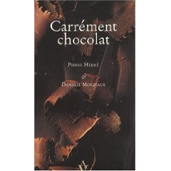 Pierre Herme Carrement chocolat